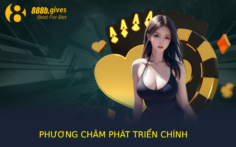 Mục tiêu phát triển chủ đạo của nhà cái